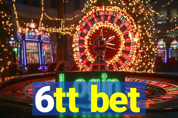 6tt bet